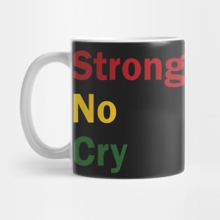 Strong Coffee No Cry Mug